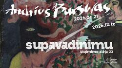 Visagino miesto muziejuje vyks dailininko Andriaus Bursovo personalinės parodos „su pavadinimu“ atidarymas