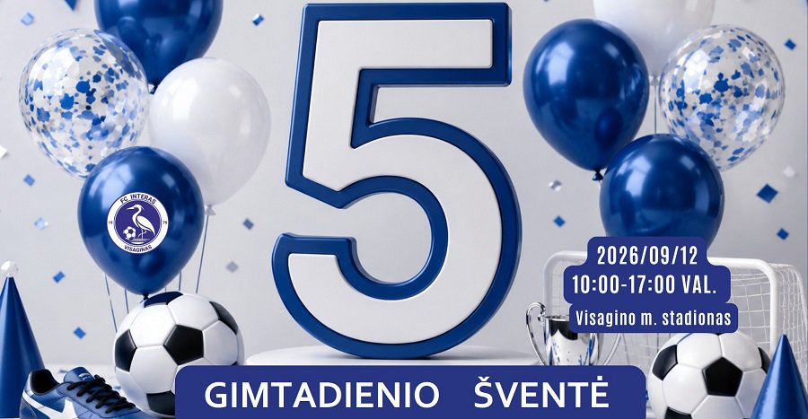 „Kviečiame į Visagino futbolo centro 5-ojo gimtadienio šventę! - Kultūros ir sporto renginiai